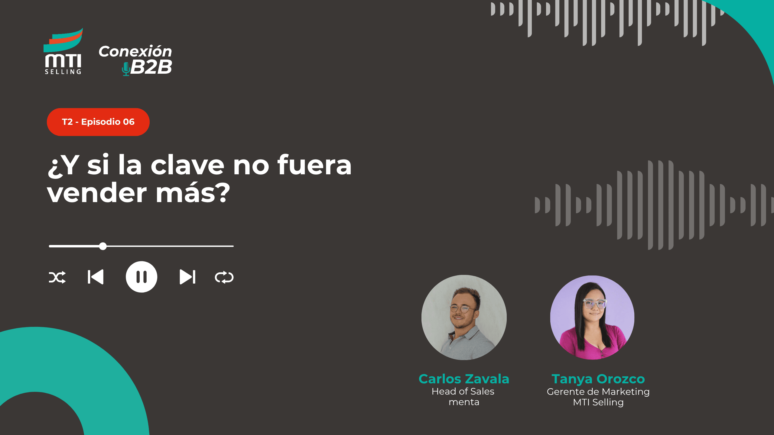 Episodio 6🎙️Conexión B2B Carlos Zavala